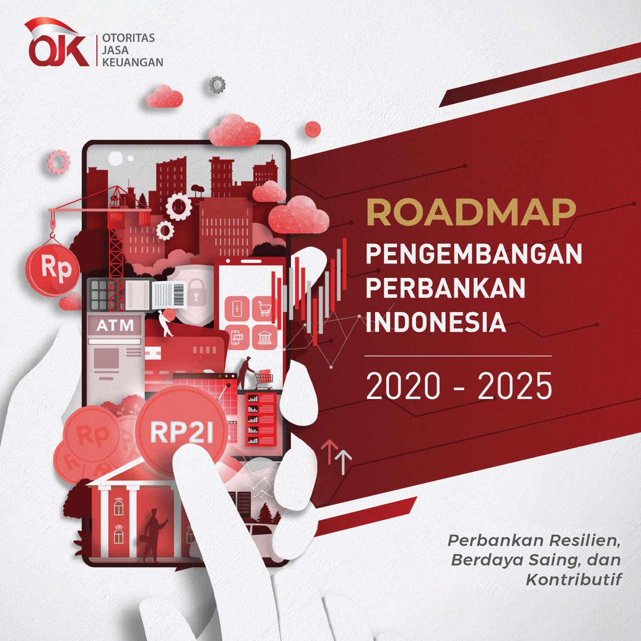 Roadmap Pengembangan Perbankan Indonesia 2020 - 2025